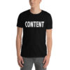 CONTENT Unisex T-Shirt - Image 2