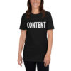 CONTENT Unisex T-Shirt - Image 3