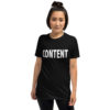 CONTENT Unisex T-Shirt - Image 6